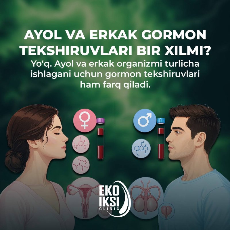 Ayol va erkak gormon tekshiruvlari bir xilmi?