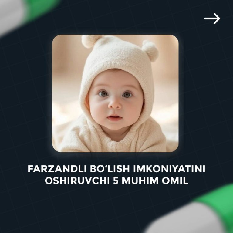 Farzandli bo‘lish imkoniyatini oshiruvchi 5 muhim omil